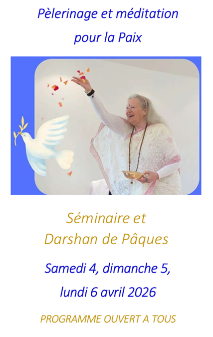 Séminaire et Darshan de Pâques  du 04 au 06 avril